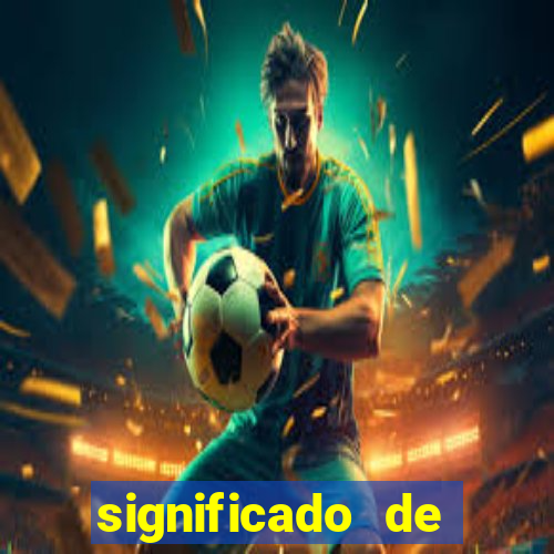 significado de sonhar com jogador de futebol famoso